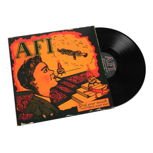 AFI: Shut Your Mouth And Open Your Eyes Vinyl LP